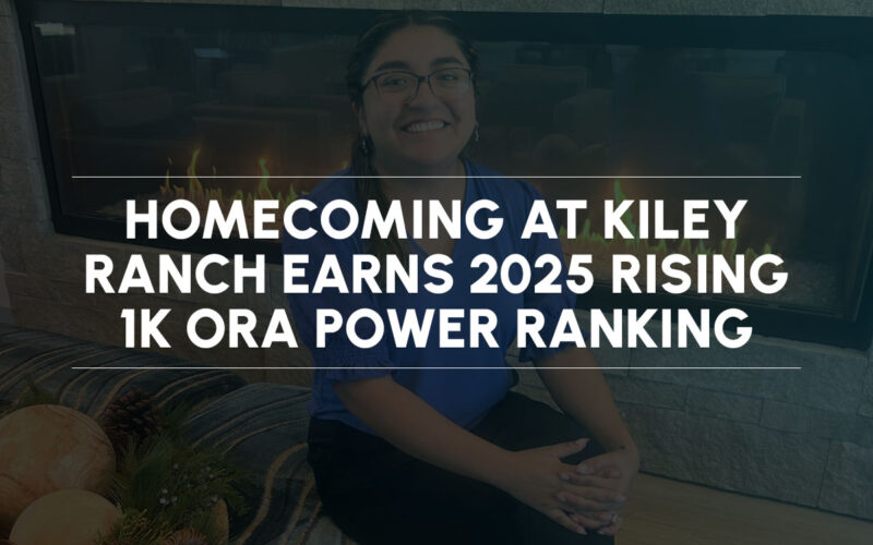 Homecoming at Kiley Ranch Earns 2025 Rising 1K ORA Power Ranking