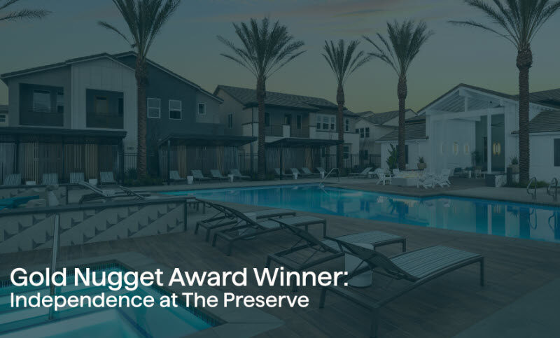 Gold Nugget Award Winner: Independence at The Preserve